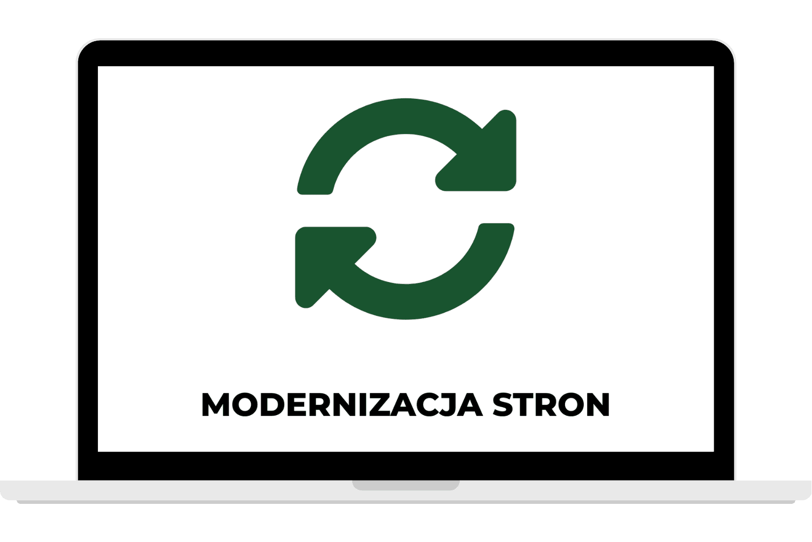 Grafika przedstawiająca otwarty biały laptop z zieloną ikoną dwóch strzałek tworzących okrąg i napisem „MODERNIZACJA STRON”.